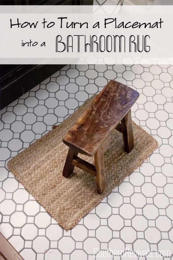 How to Make a Bathroom Rug from a Placemat  #bathroomideas #rugidea #tutorial SouthernRevivals.com