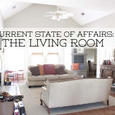 Current State of Affairs | Our Living Room Mid-Makeover #LivingRoomMakeover #makeover #livingroom SouthernRevivals.com