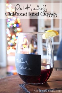 DIY Pier 1 Knock off Chalkboard Label Glasses + Mulled Wine Recipe