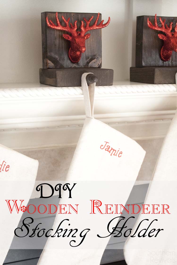 DIY Wooden Reindeer Stocking Holders