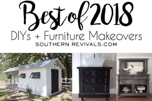 Best of 2018 – DIYs + Furniture Makeovers | Southern Revivals